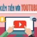 Các Điều Kiện Bật Kiếm Tiền Youtube Mới Cập Nhật