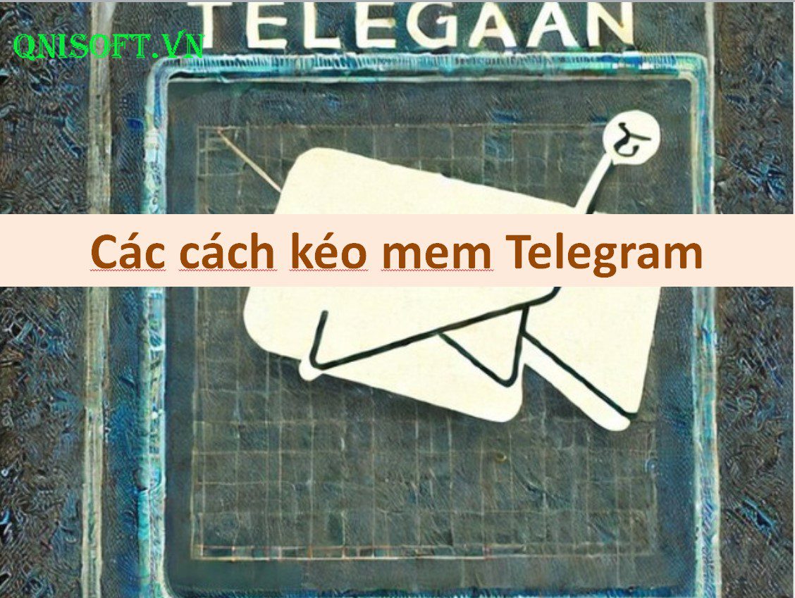 Các cách kéo mem Telegram