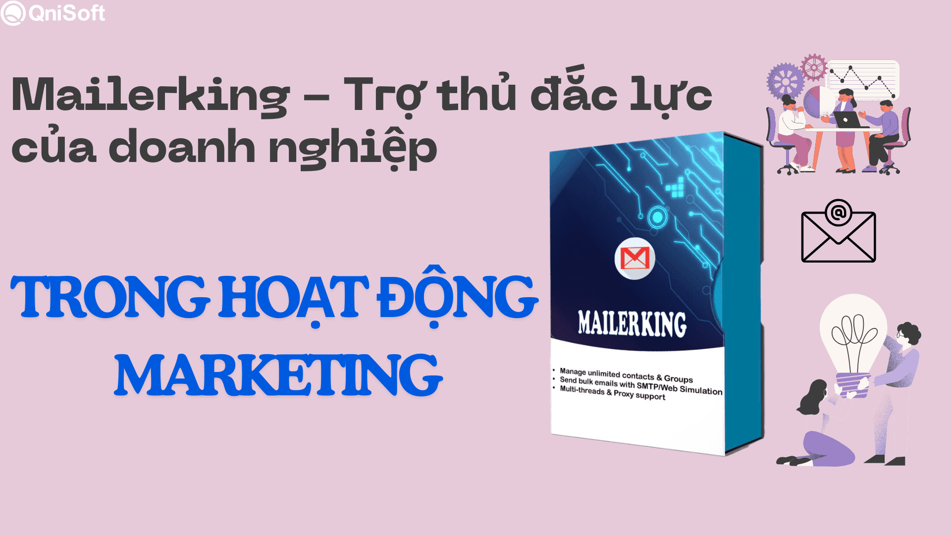 Cách gửi mail hàng loạt giúp hoạt động marketing diễn ra hiệu quả hơn