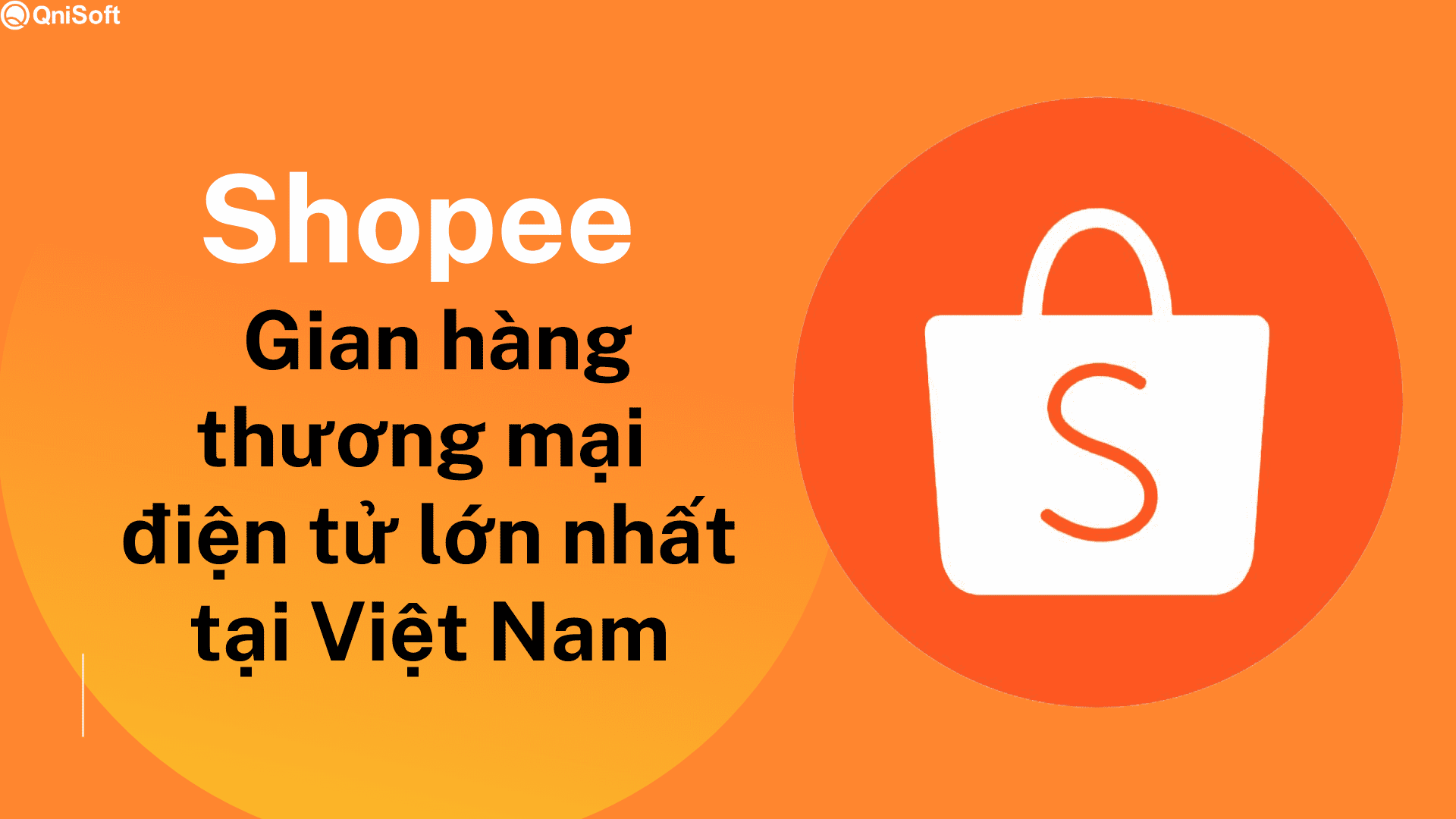 Shopee - gian hàng thương mại điện tử lớn tại Việt Nam