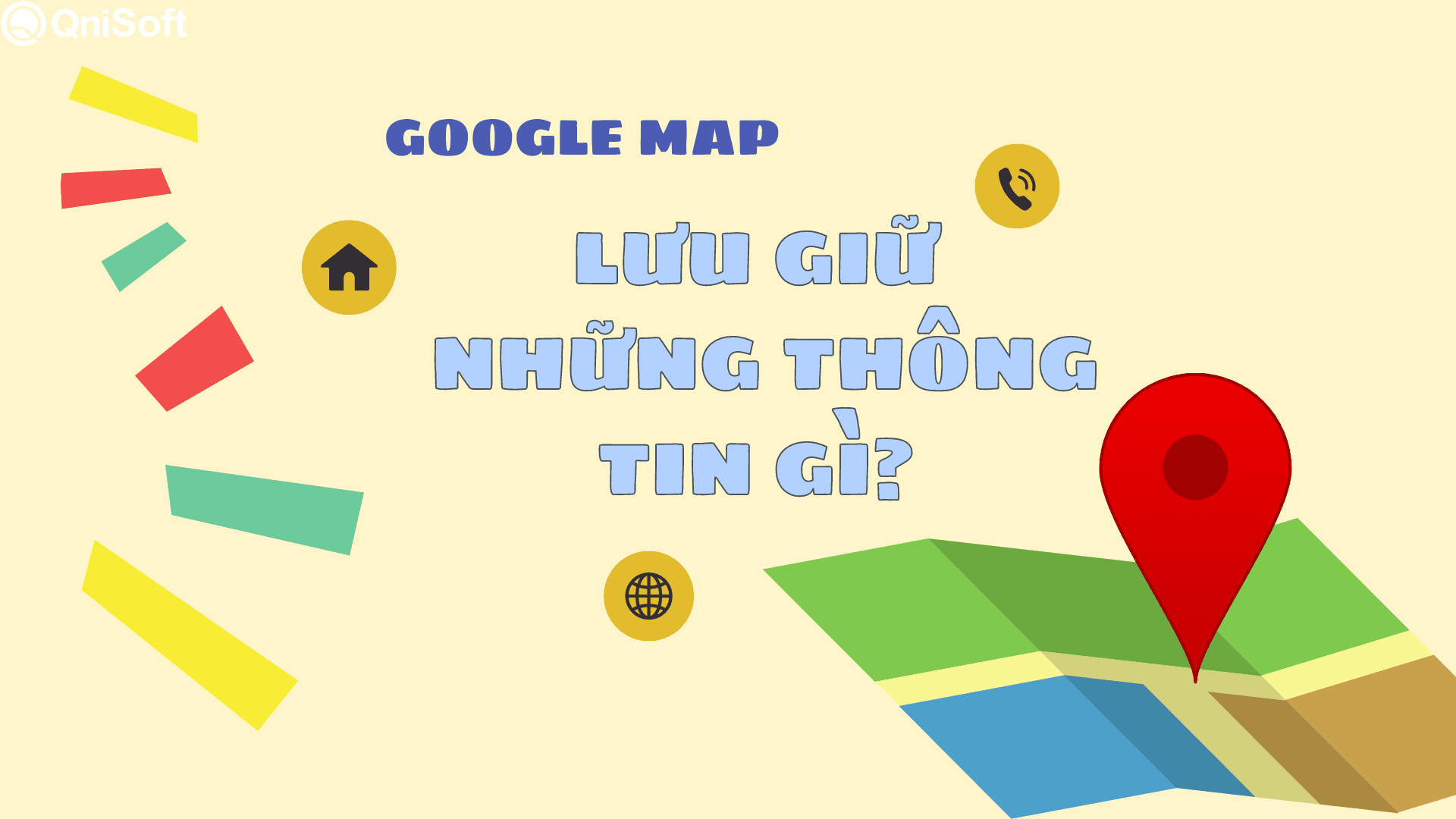 Các thông tin được lưu giữ ở google map