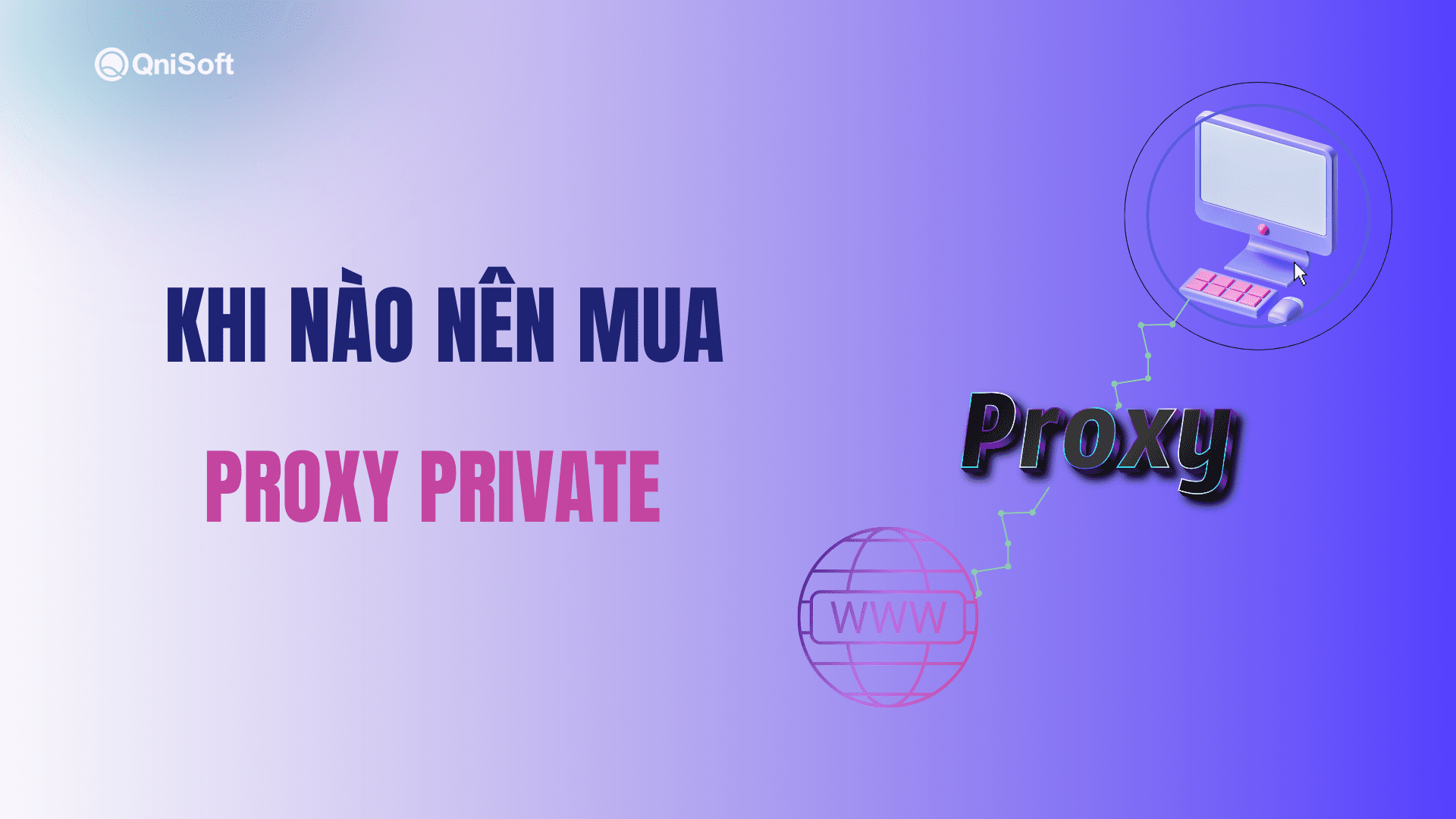 Khi nào nên mua proxy private