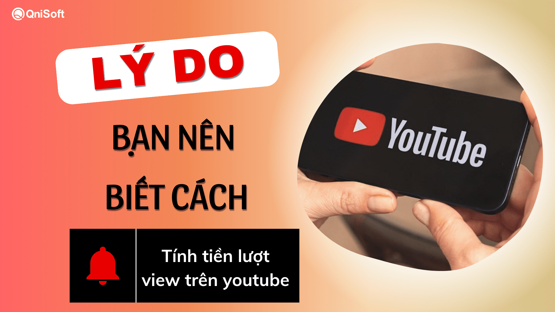 Tại sao bạn nên biết cách tính tiền lượt view trên YouTube