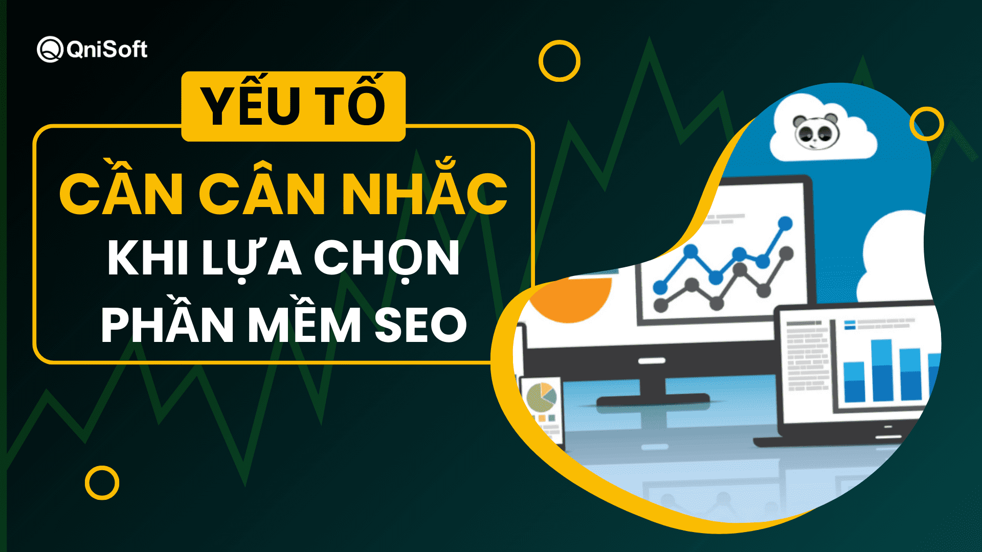 Yếu tố cần quan tâm để lựa chọn phần mềm SEO tốt nhất hiện nay