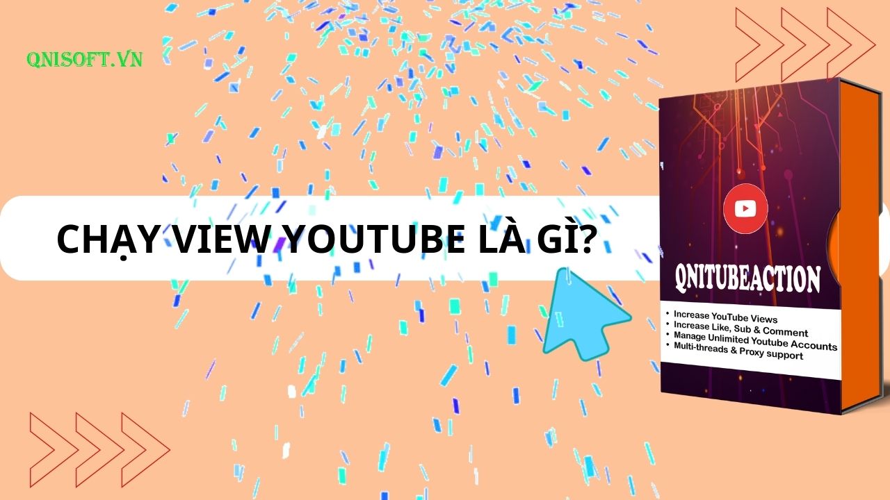 Chạy view Youtube là gì?