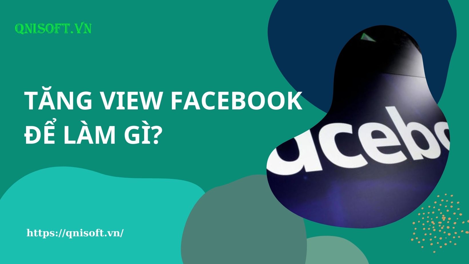 Tăng view Facebook để làm gì? Cách tăng view trên Facebook