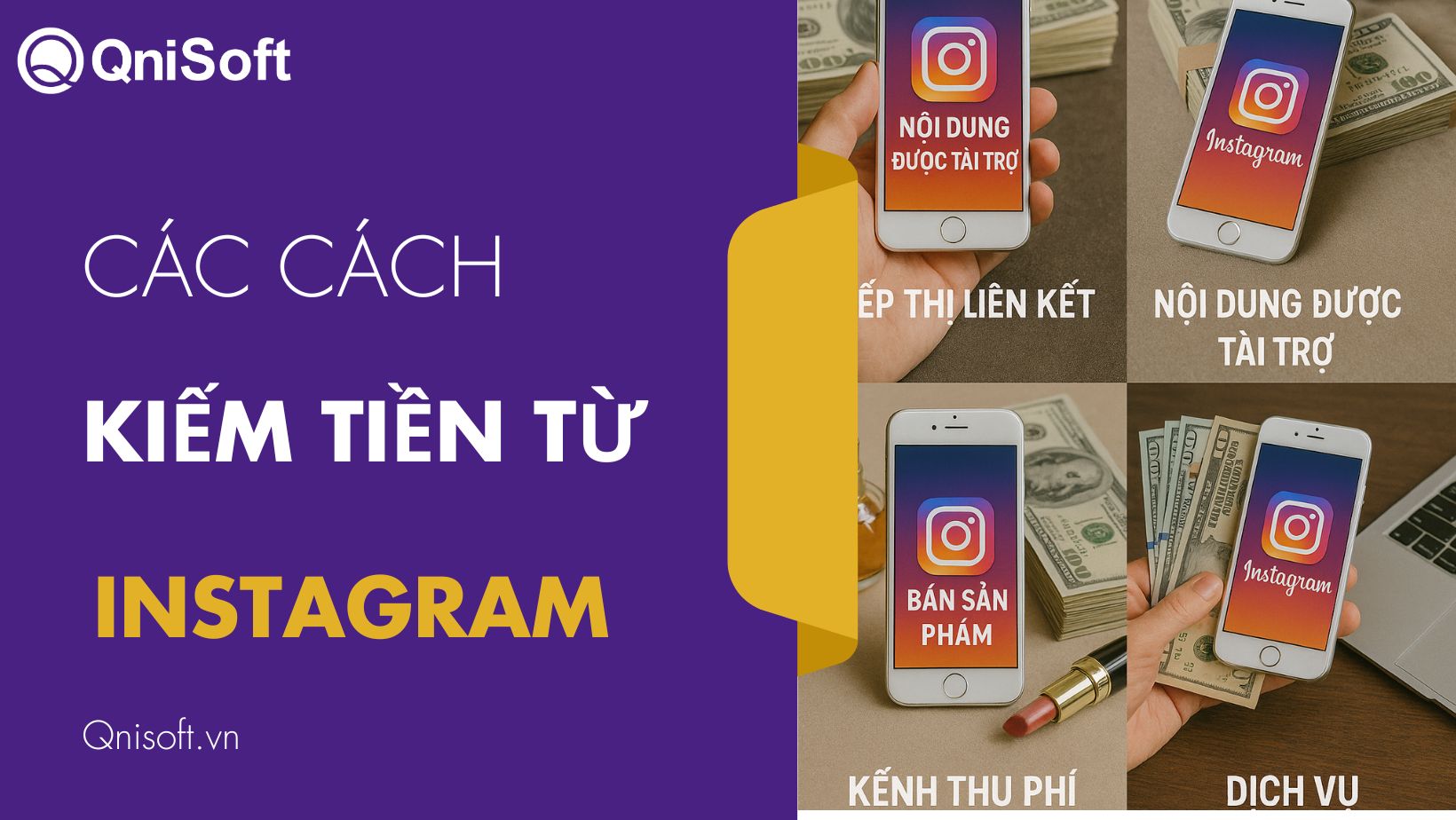 Các cách kiếm tiền từ Instagram