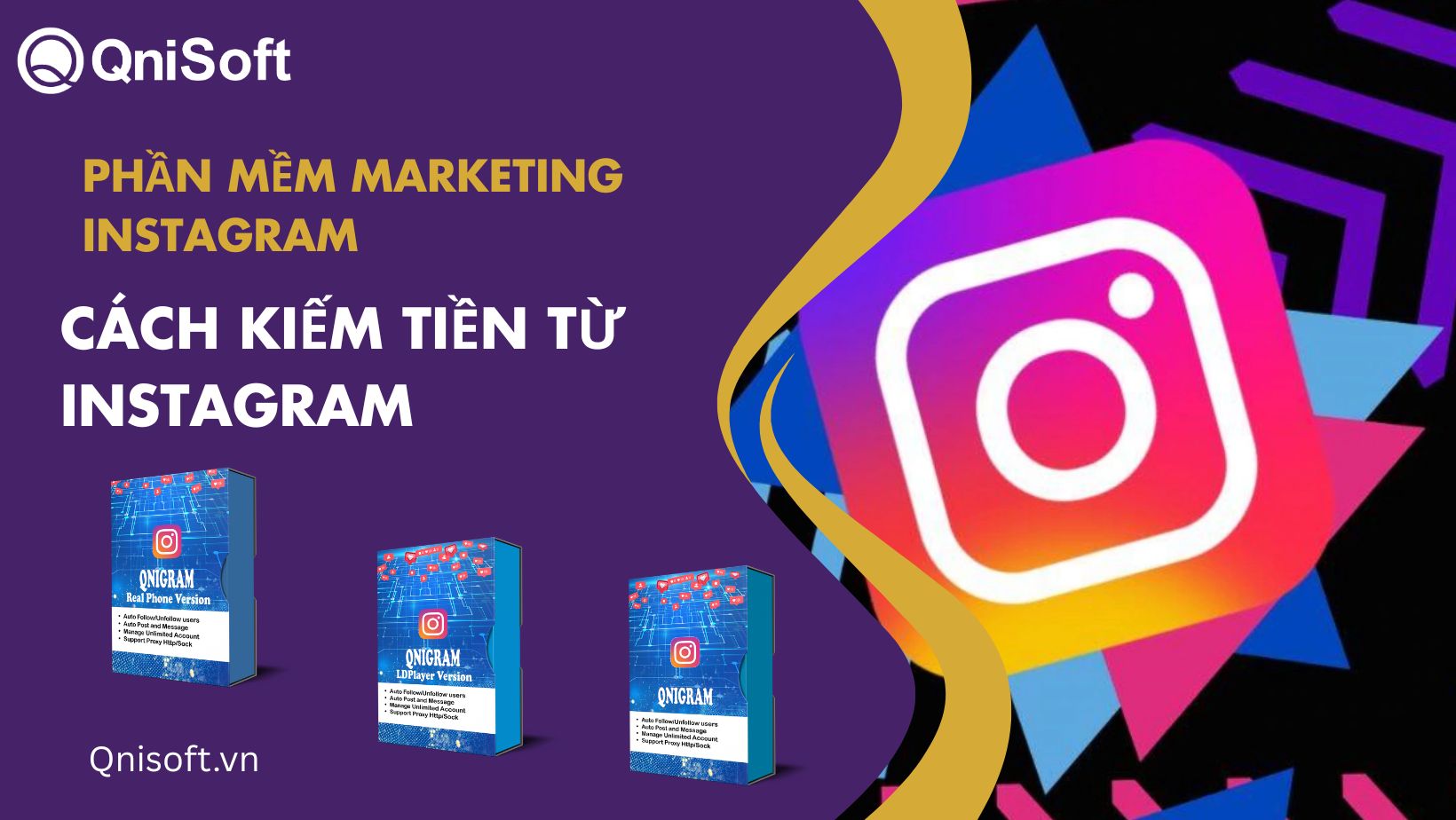 Phần mềm marketing Instagram - Cách kiếm tiền từ Instagram