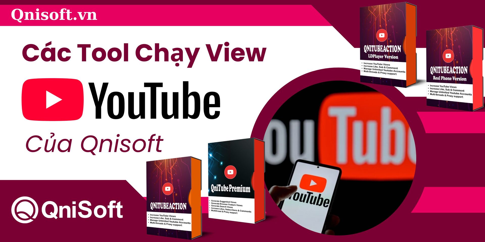 Các tool chạy cày view Youtube của Qnisoft