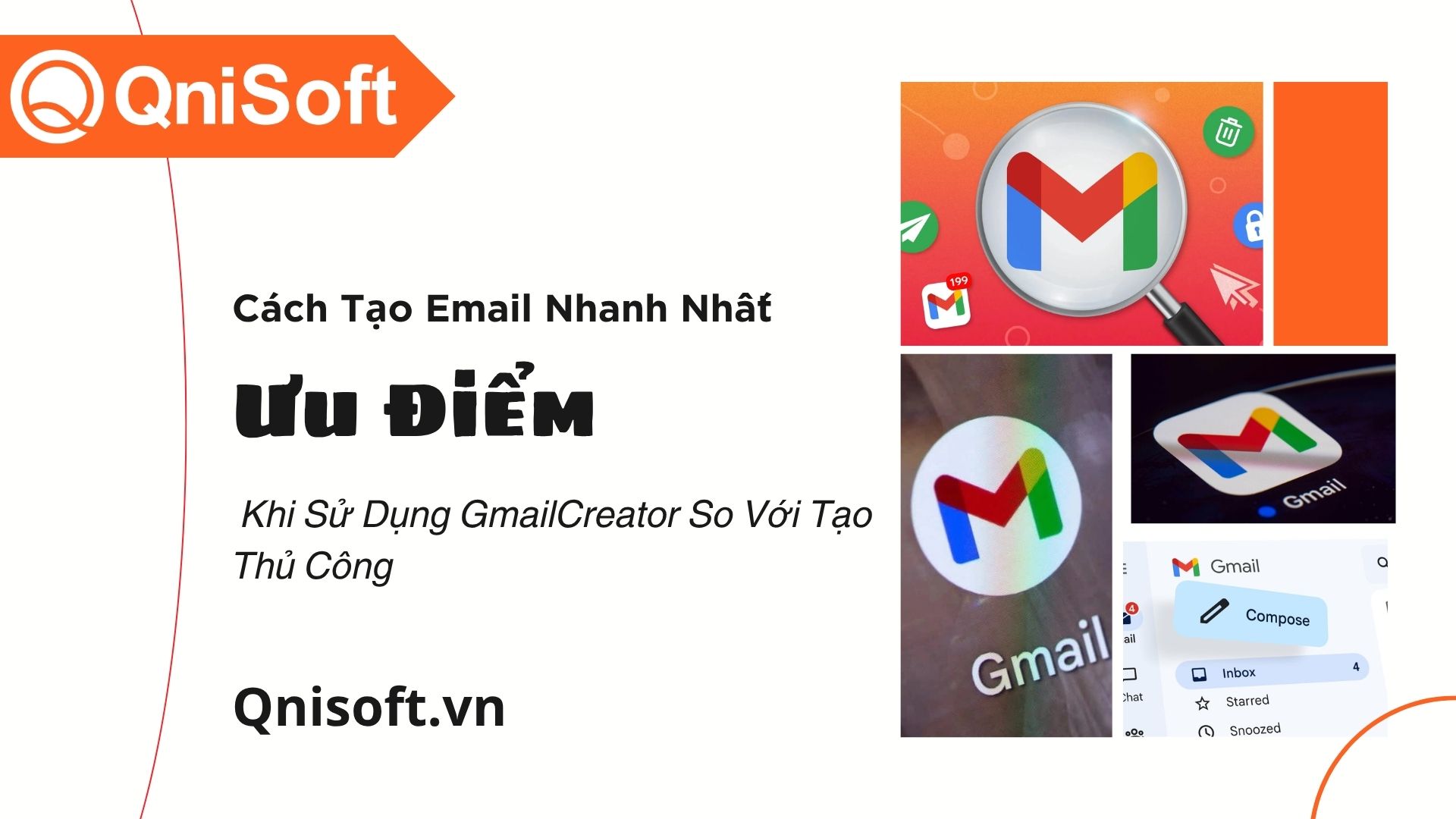 Cách tạo email nhanh nhất - Ưu điểm khi sử dụng phần mềm GmailCreator