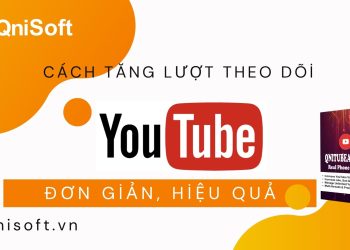 Các cách tăng lượt theo dõi Youtube hiệu quả và đơn giản