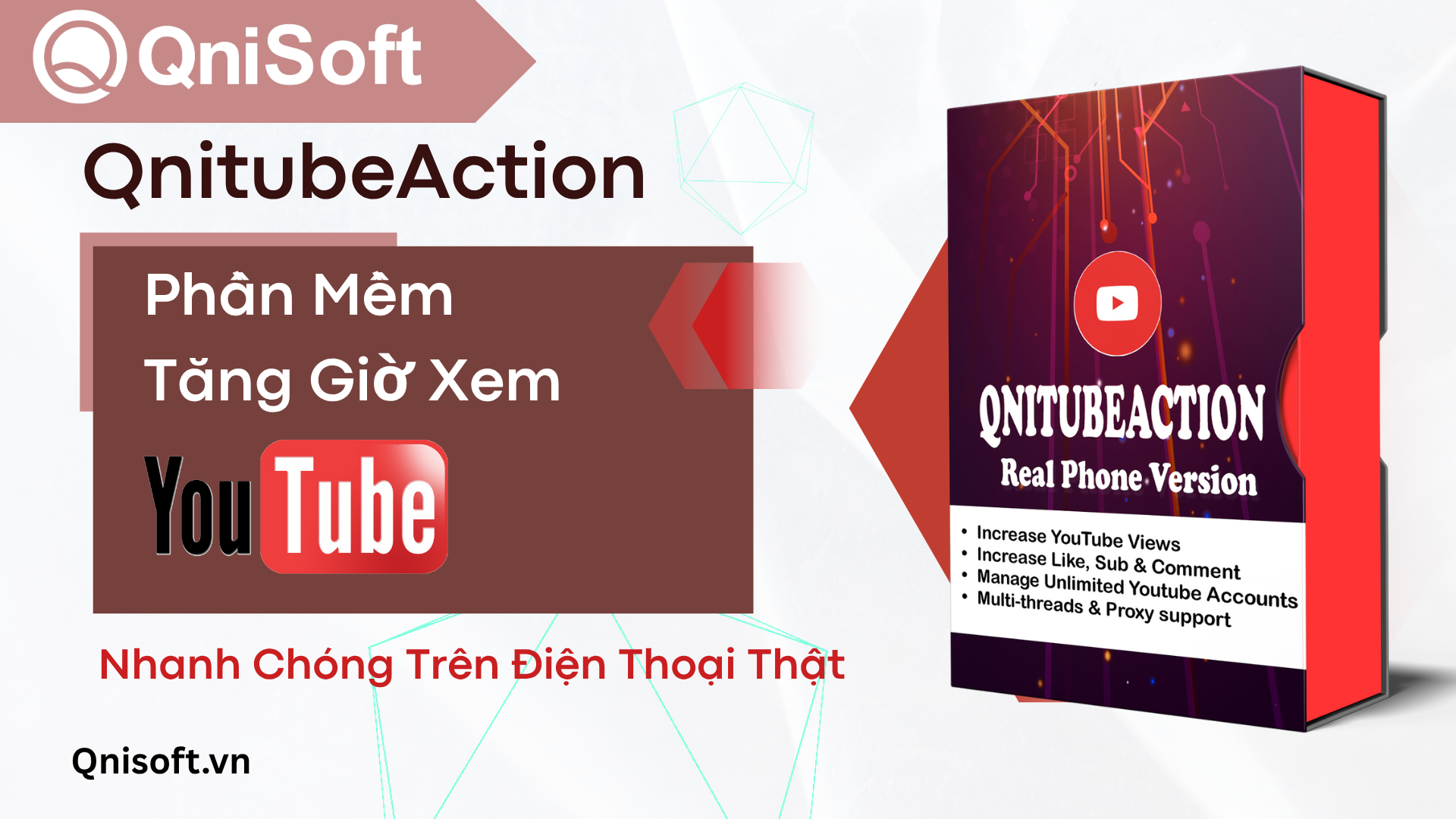 QnitubeAction - Phần mềm tăng giờ xem Youtube nhanh chóng trên điện thoại thật