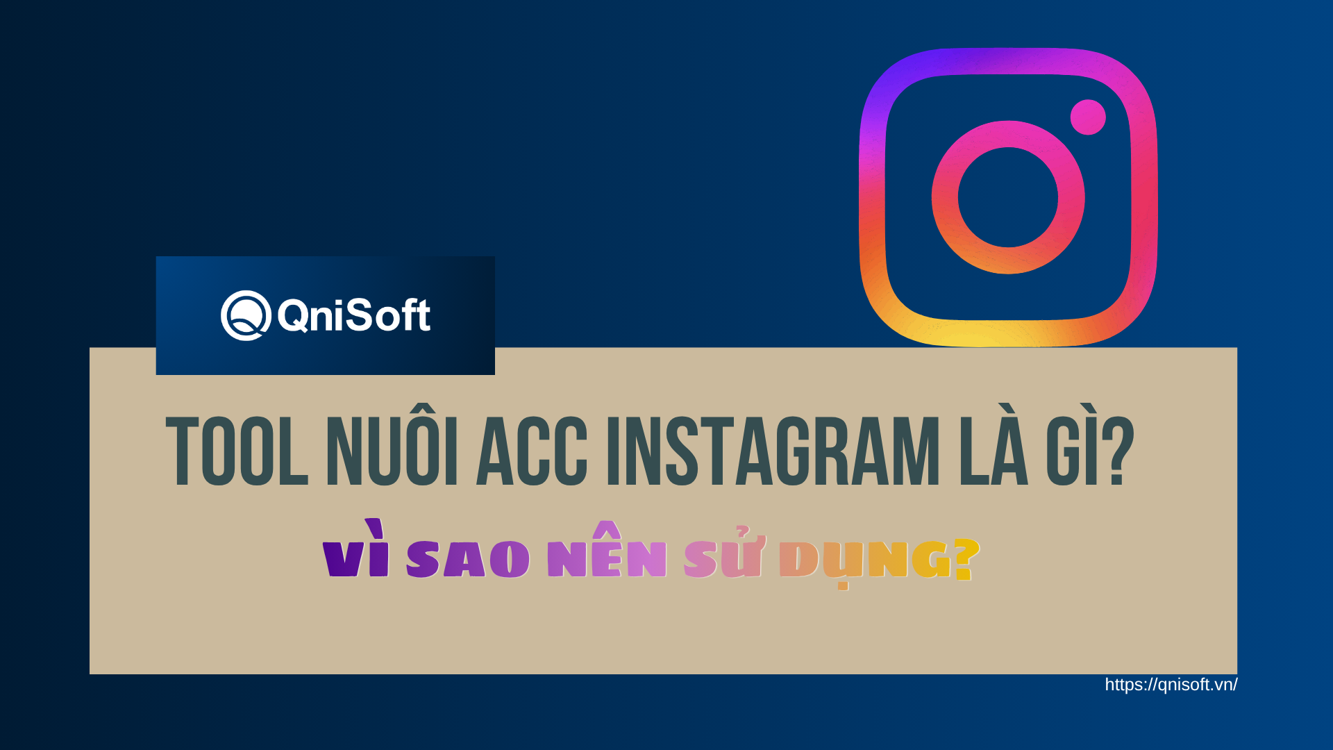 Vì sao nên sử dụng tool nuôi acc Instagram